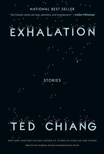 Exhalation, Ted Chiang