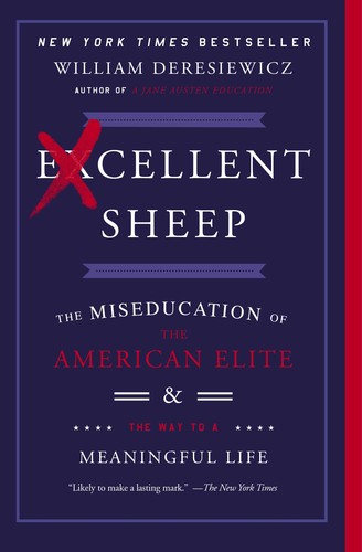 Excellent Sheep, William Deresiewicz