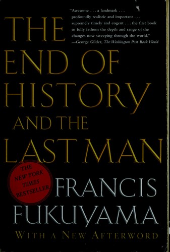 The End of History and the Last Man, Francis Fukuyama