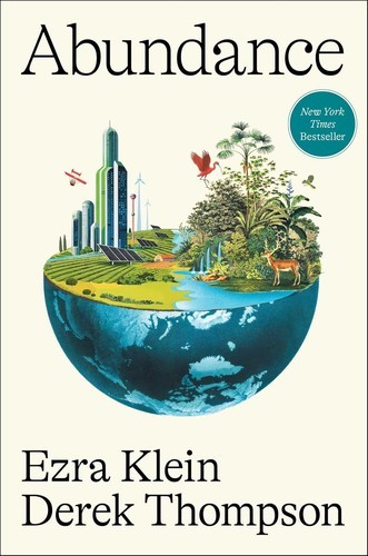 Abundance, Ezra Klein & Derek Thompson
