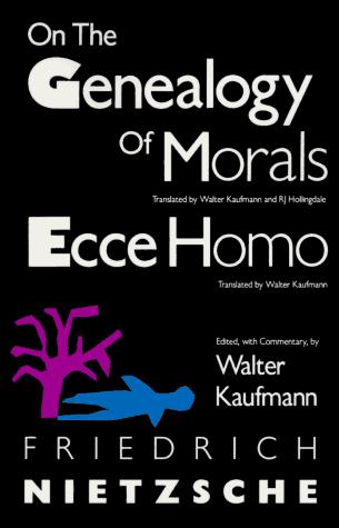 On the Genealogy of Morals, Friedrich Nietzsche