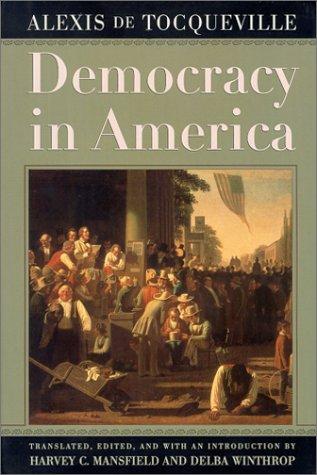 Democracy in America, Alexis de Tocqueville