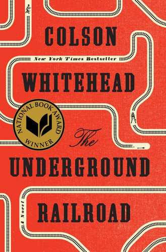 The Underground Railroad, Colson Whitehead