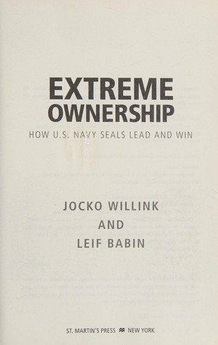 Extreme Ownership, Jocko Willink & Leif Babin
